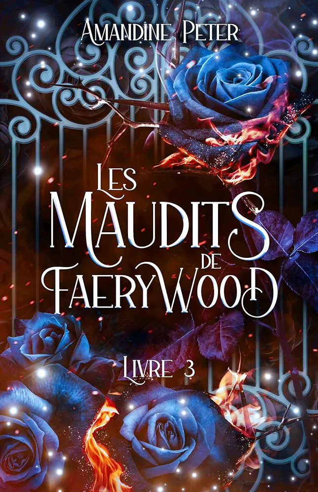 Les Maudits de Faerywood - Tome 3 (Les Maudits de Faerywood, #3)
