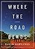 Where the Road Bends