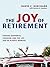 The Joy of Retirement: Find...
