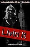 Livin' It: True S...
