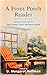 A Front Porch Reader by D. Margaret Hoffman