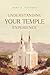 Understanding Your Temple Experience