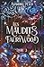 Les Maudits de Faerywood, Livre 3 (French Edition)