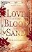Love Between Blood and Sand...