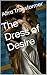The Dress of Desire