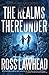 The Realms Thereunder (An A...
