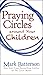 Praying Circles around Your Children