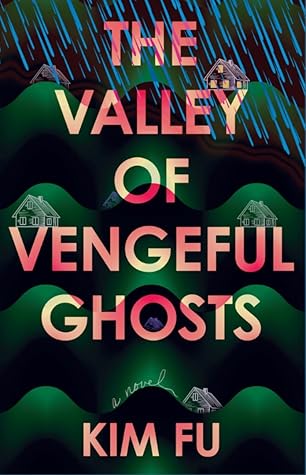 The Valley of Vengeful Ghosts