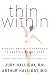 Thin Within: A Grace-Orient...