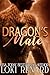 Dragon's Mate: A Dark Dragon Shifter Romance