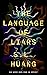 The Language of Liars by S.L. Huang The Language of Liars by S.L. Huang