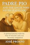 Padre Pio and the...