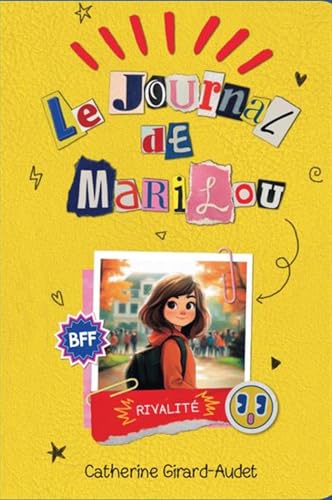 LE JOURNAL DE MARILOU V 04 RIVALITE (Paperback)