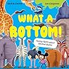 What a Bottom!: Terrific Tales of Mighty Bums