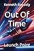 Out Of Time: Launch Point