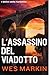 L'Assassinio del Viadotto: I Delitti dello Yorkshire, Libro 1 (Italian Edition)