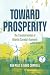 Toward Prosperity: The Tran...