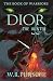 Dior: The Hunter: Part 2, T...