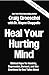Heal Your Hurting Mind by Craig Groeschel