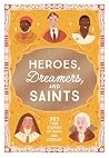 Heroes, Dreamers,...