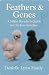 Feathers & Genes by Danielle Hardy