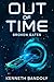 Out Of Time: Broken Gates