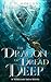 The Dragon of Dread Deep, A...