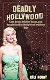 Deadly Hollywood:...