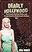 Deadly Hollywood by Keli Noury