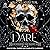 Dare: Foolish Kingdoms, Book 4