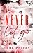 Never Let Go by Luna Peters Never Let Go by Luna Peters