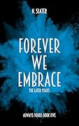 Forever We Embrace