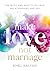 Make Love Not Marriage : Th...