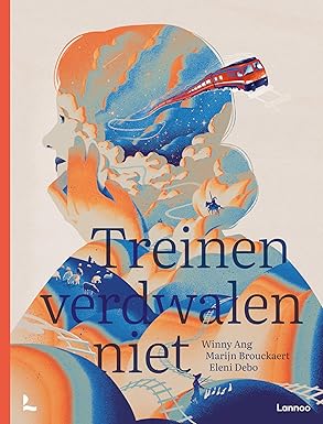 Treinen verdwalen niet (Hardcover)