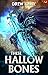 These Hallowed Bones: A Lit...
