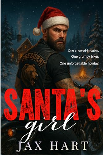 Santa's Girl: One Grumpy Biker Snowed-In MC Holiday Romance (Kindle Edition)