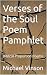 Verses of the Soul Poem Pamphlet  by Michael Vinson