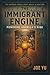 The Immigrant Engine: Power...