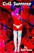 Evil Summer
