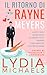 Il Ritorno di Rayne Meyers: Edizione Italiana (Catastrofica Rayne Vol. 2) (Italian Edition)