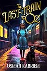 The Last Train To Oz