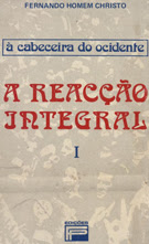 A Reacção Integral: À Cabeceira do Ocidente (Paperback)
