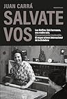 Salvate vos: Los ...