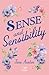 Sense and Sensibility (Classics Collection)