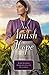 An Amish Hope: A Choice to ...