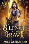 Silence of the Grave (The Apprentice Of Anubis Book 18)