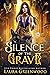 Silence of the Grave (The Apprentice Of Anubis Book 18)