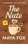 The Nate: A cozy coffee-shop romance novella where one custom drink stirs something deeper. (Office Sparks, Book 2) (SparkSet)