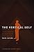 The Vertical Self: How Bibl...