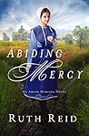Abiding Mercy (An Amish Mercies Novel Book 1) Abiding Mercy (An Amish Mercies Novel Book 1)